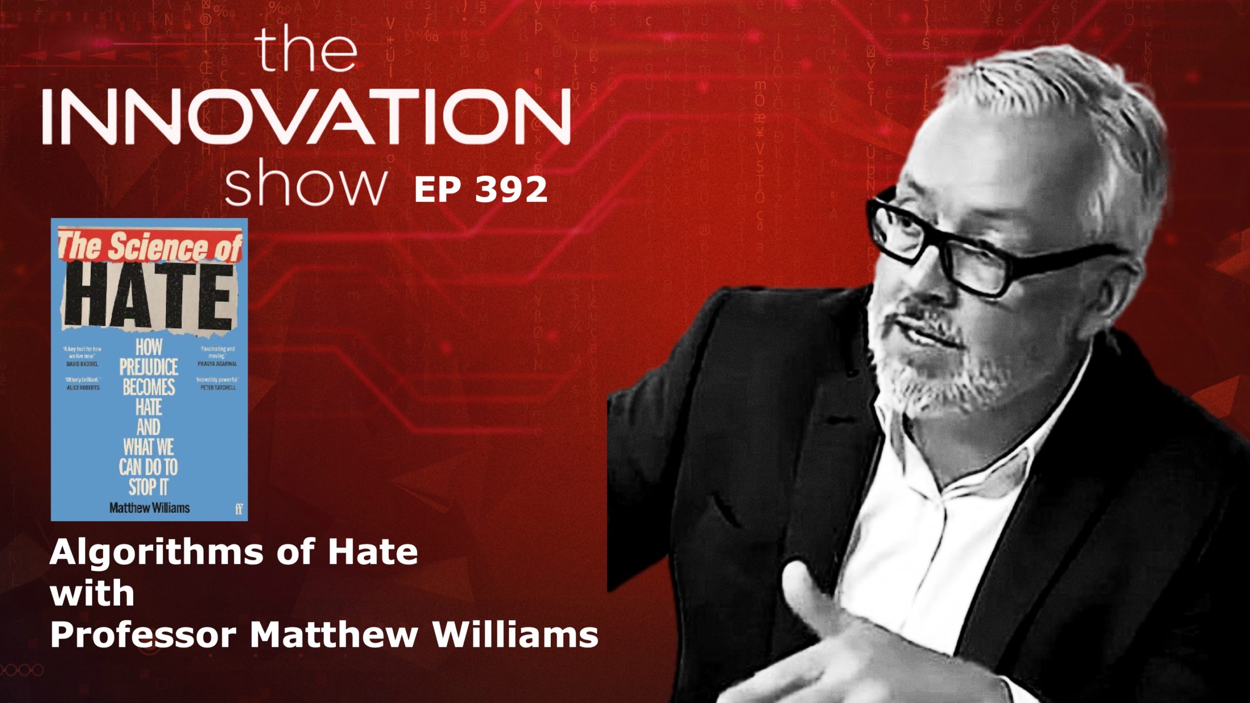 Algorithms of hate with Professor Matthew Williams