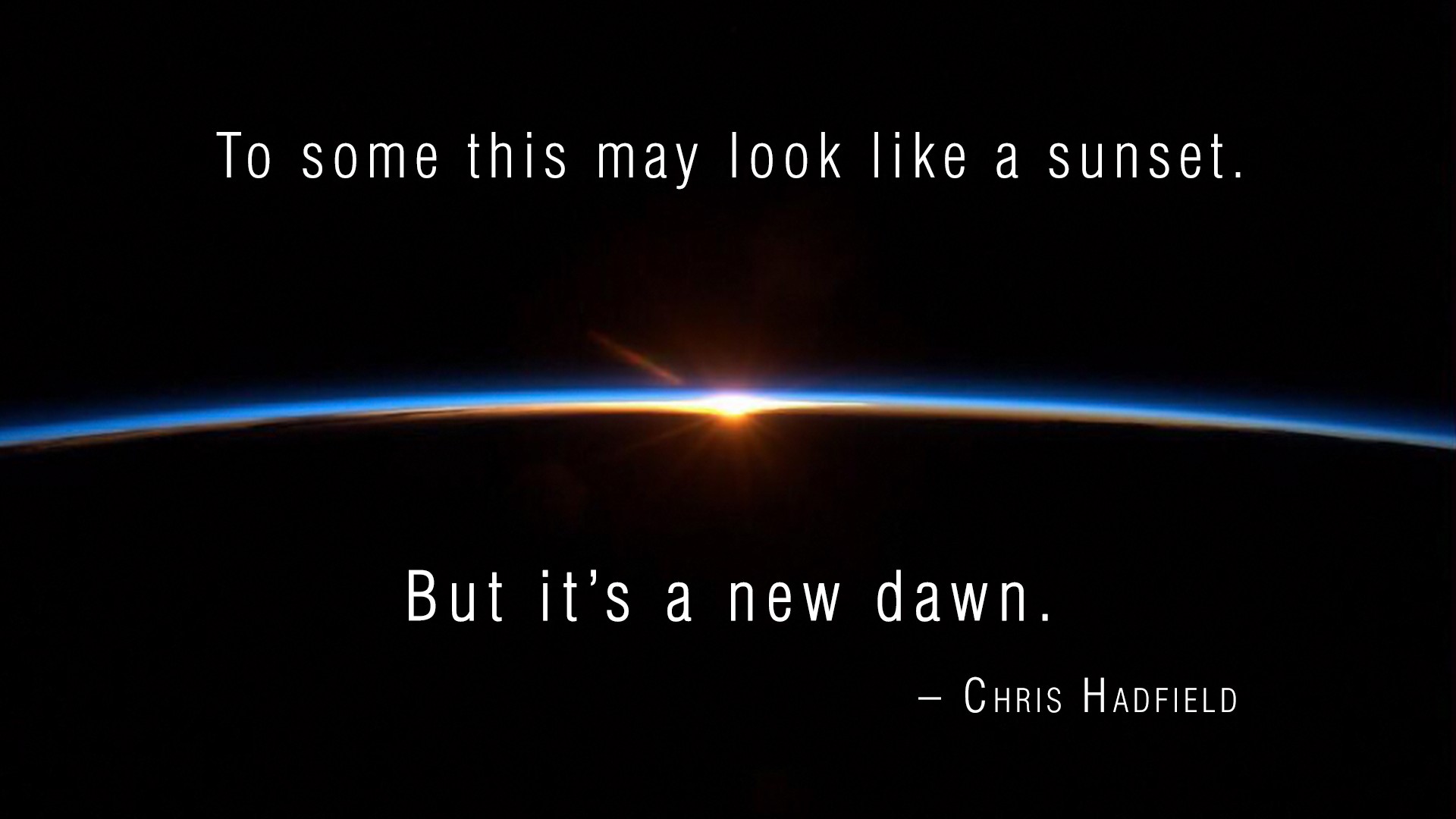 Chris Hadfield Quote