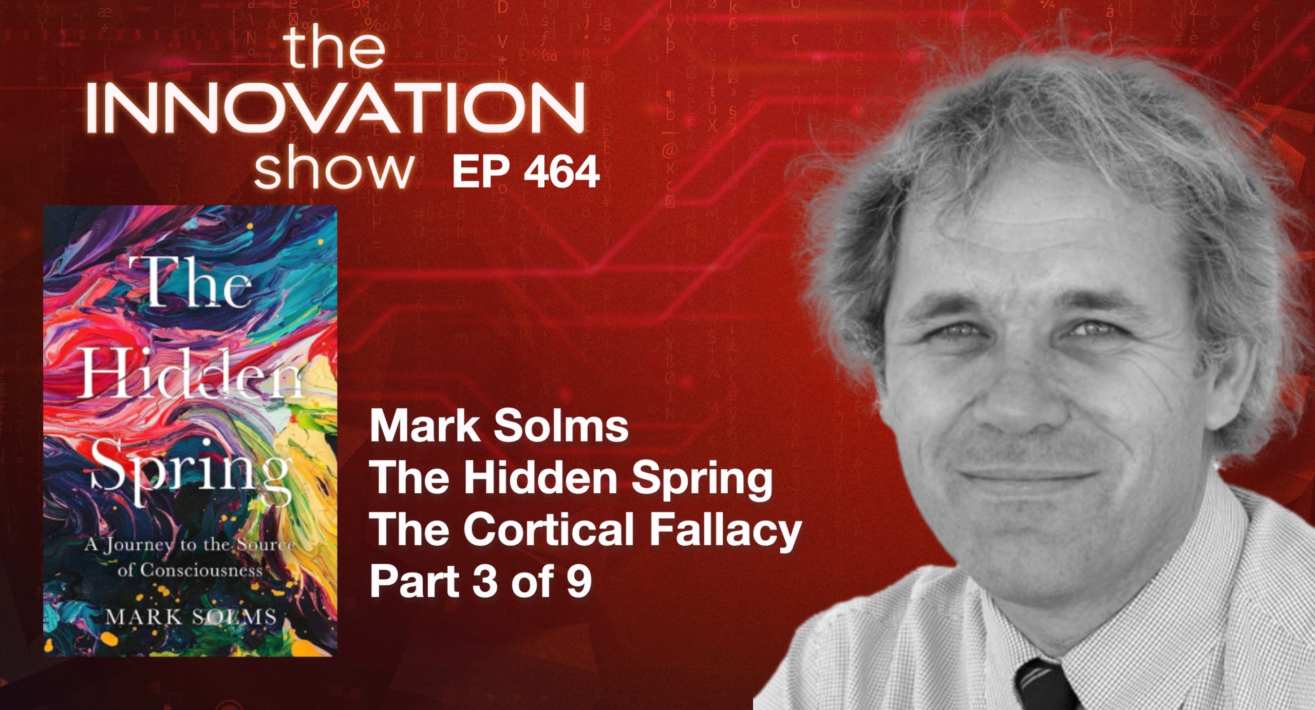 Mark Solms The Hidden Spring The Cortical Fallacy