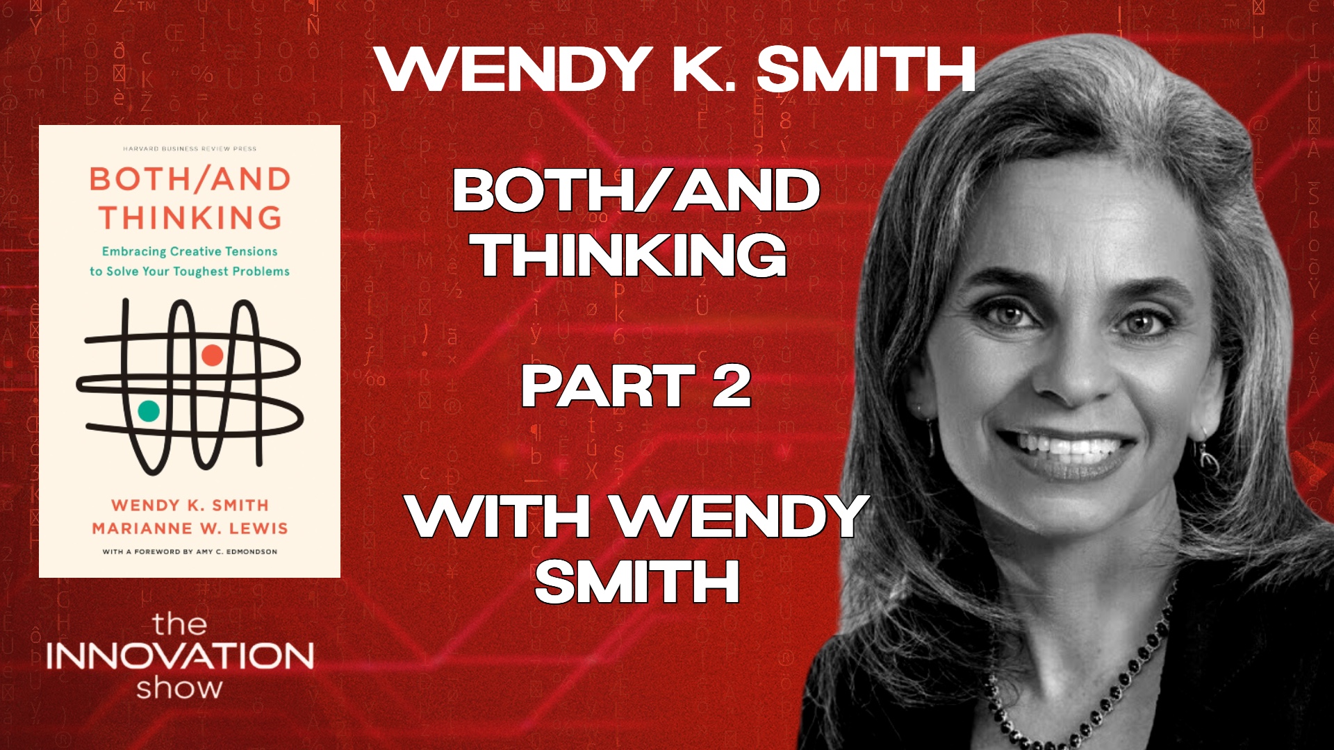 A picture of Wendy on the Innovation Show to discuss her book Smith Both And Thinking