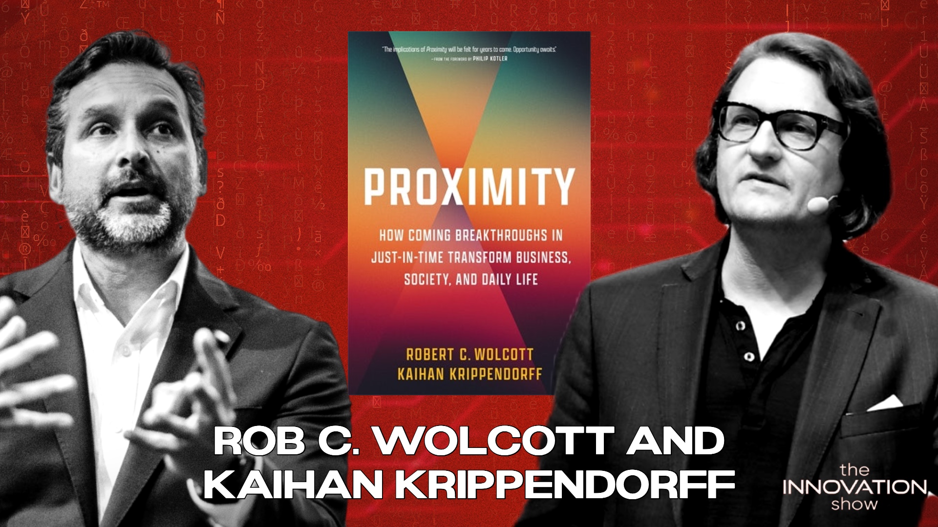 Image of authors Rob C. Wolcott and Kaihan Krippendorff and their book Proximity