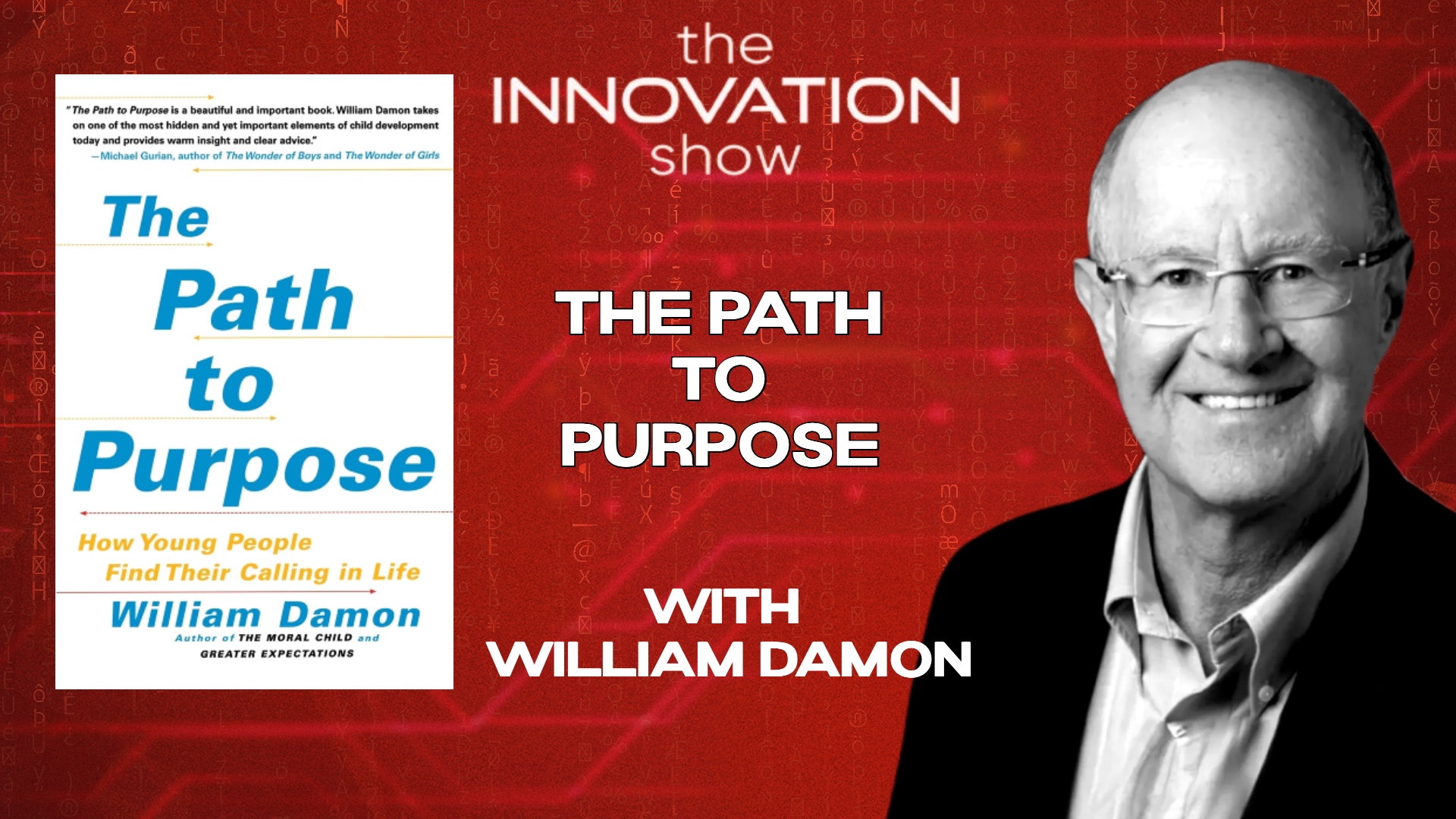 Image of author of Path to Purpose William Damon