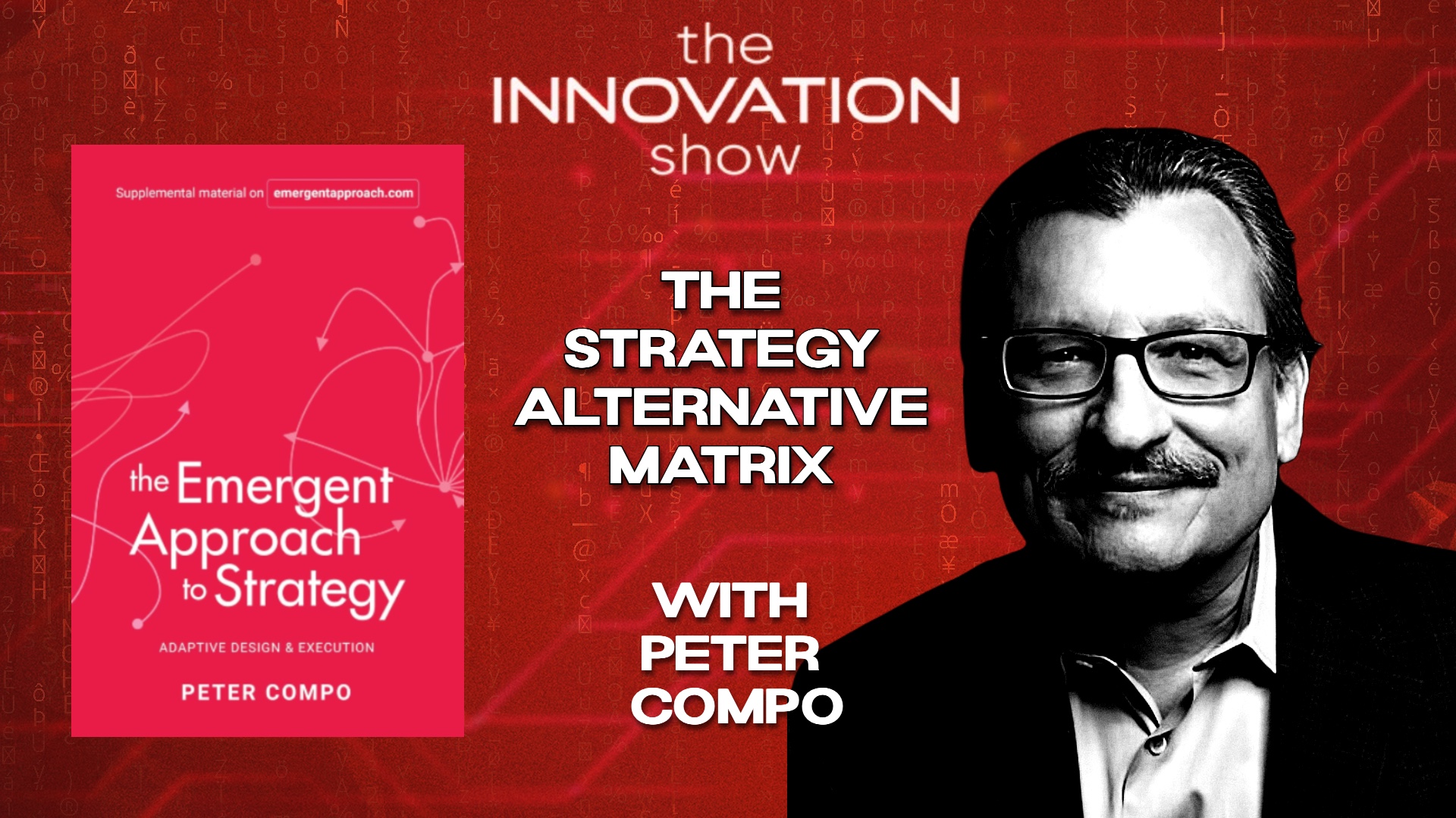 The Strategy Alternative Matrix (SAM) with Peter Compo