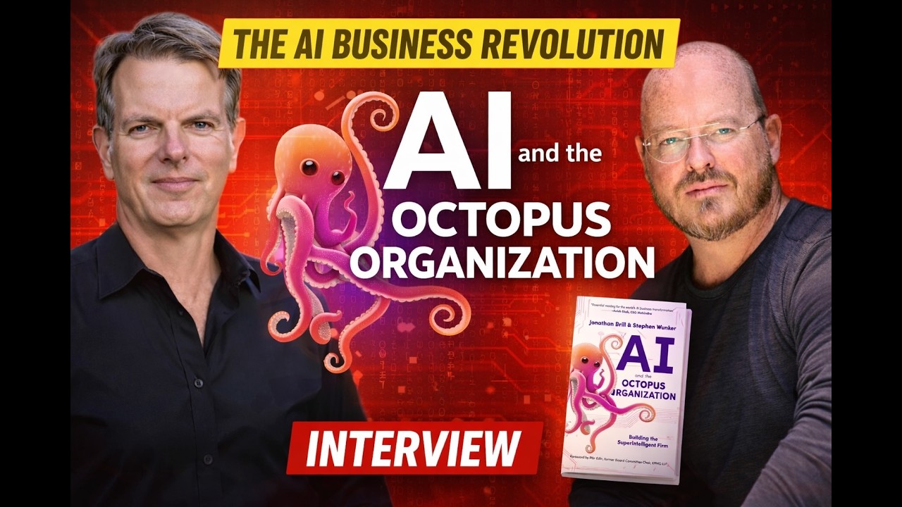 AI business transformation and distributed intelligence explained in the Octopus Organization model with Steven Wunker and Jonathan Brill