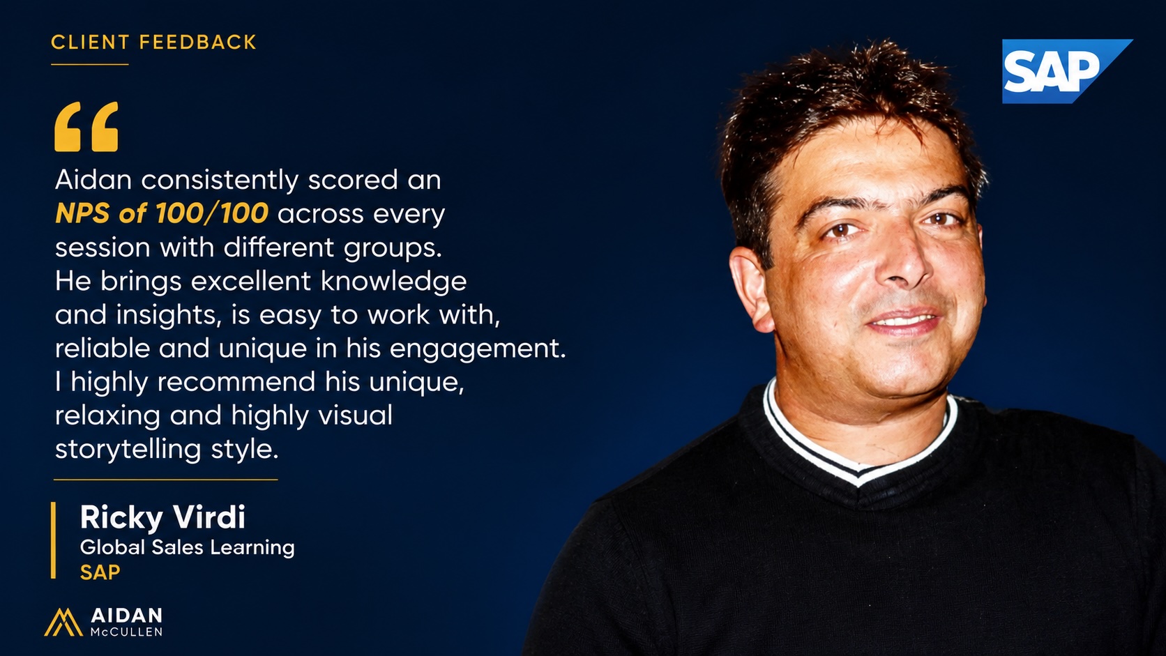 SAP testimonial: Ricky Virdi, Global Sales Learning, on Aidan McCullen's innovation workshop scoring an NPS of 100 out of 100