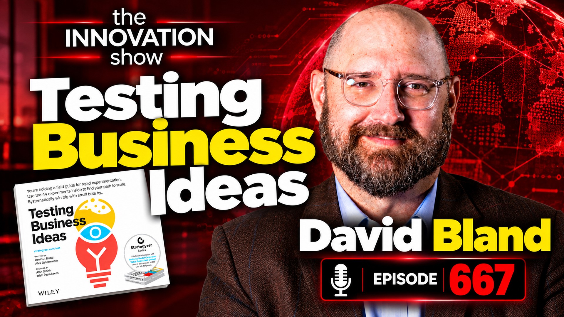 David Bland, author of Testing Business Ideas, on assumptions mapping and the DuPont case study, The Innovation Show episode 667